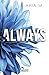 Always: new adult (Italian Edition)