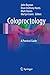 Coloproctology: A Practical Guide