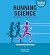 Running Science: Revealing the science of peak performance