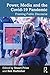 Power, Media and the Covid-19 Pandemic: Framing Public Discourse