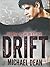 Drift: Drift (Drift Saga Book 1)