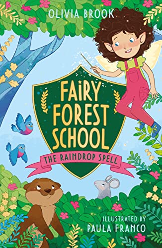 The Raindrop Spell: Book 1 (Fairy Forest School)