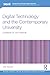 Digital Technology and the Contemporary University: Degrees of digitization (Research into Higher Education)