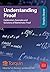 Understanding Proof: Explanation, Examples and Solutions of Mathematical Proof