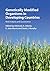 Genetically Modified Organisms in Developing Countries: Risk Analysis and Governance