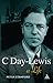 C Day-Lewis: A Life