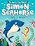 I Spy . . . a Shark! (The Not-So-Tiny Tales of Simon Seahorse Book 2)