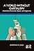 A World without Capitalism? by Christian W Chun