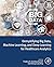Demystifying Big Data, Machine Learning, and Deep Learning for Healthcare Analytics