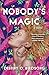 Nobody's Magic