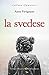 La Svedese (Italian Edition)