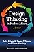 Design Thinking in Student Affairs: A Primer
