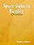 Space Galactic Battles : Ch...
