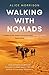 Walking with Nomads