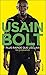 Usain Bolt: Plus rapide que l'éclair (LA TRAVERSEE DE) (French Edition)