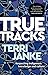 True Tracks: Respecting Indigenous knowledge and culture