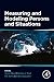 Measuring and Modeling Persons and Situations
