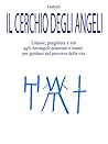 Il Cerchio degli Angeli (Italian Edition) Il Cerchio degli Angeli (Italian Edition)