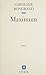 Maximum (Littérature française) (French Edition)