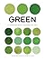 Green: A Drawing Book Inspired by Art (True Color)