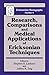 Research Comparisons And Medical Applications Of Ericksonian Techniques