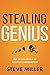 Stealing Genius: The Seven Levels of Adaptive Innovation