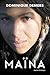 Maïna: Nouvelle édition (French Edition)