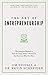 The Art of Entrepreneurship: The Proactive Method to Turn the Time, Talent, and Resources You Have into What You Want (Your Competitive Edge Series)