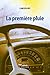 La première pluie (French Edition)