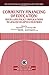 Community Financing of Education: Issues & Policy Implications in Less Developed Countries (Comparative and International Education Series Book 5)