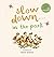 Slow Down . . . in the Park: Calming Nature Stories for Little Ones