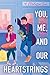 You, Me and Our Heartstrings (ebook)