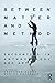 Between Matter and Method: Encounters In Anthropology and Art
