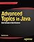 Advanced Topics in Java: Core Concepts in Data Structures