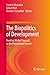 The Biopolitics of Development: Reading Michel Foucault in the Postcolonial Present