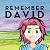 Remember David