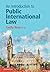 An Introduction to Public International Law by Cecily Rose