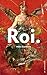 Roi. (Fictions) (French Edition)
