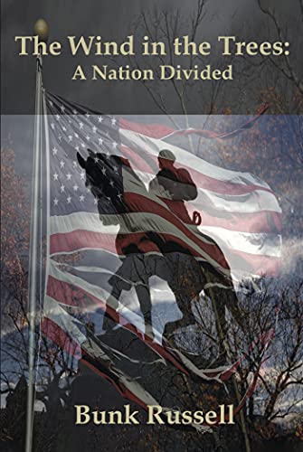 The Wind in the Trees: A Nation Divided (Kindle Edition)