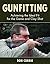 Gunfitting: Achieving the Ideal Fit for the Game and Clay Shot