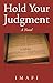 Hold Your Judgment