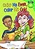 Color Me Even, Color Me Odd (Read-it! Readers: Math)
