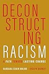 Book cover for Deconstructing Racism: A Path toward Lasting Change