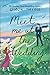 Meet Me at the Wedding: A Delightful Small Town Enemies to Lovers Romantic Comedy