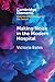 Making Noise in the Modern Hospital (Elements in Histories of Emotions and the Senses)