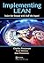Implementing Lean: Twice the Output with Half the Input!