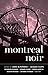 Montreal Noir (Akashic Noir)