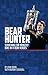 The Bear Hunter: The Search for Rangers' Nine-in-a-Row Heroes