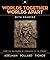 Worlds Together, Worlds Apart: A History of the World from the Beginnings of Humankind to the Present (Sixth Edition) (Vol. Combined Volume)