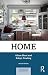 Home (Key Ideas in Geography)
